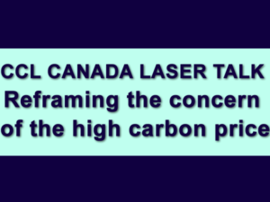 LASER TALK:  Reframing the concern of the high carbon price