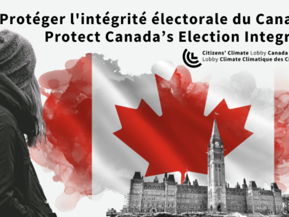 DIGITAL CAMPAIGN Protect Canada’s Election Integrity