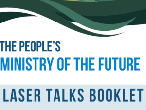 The People’s Ministry of the Future Laser Talks Booklet
